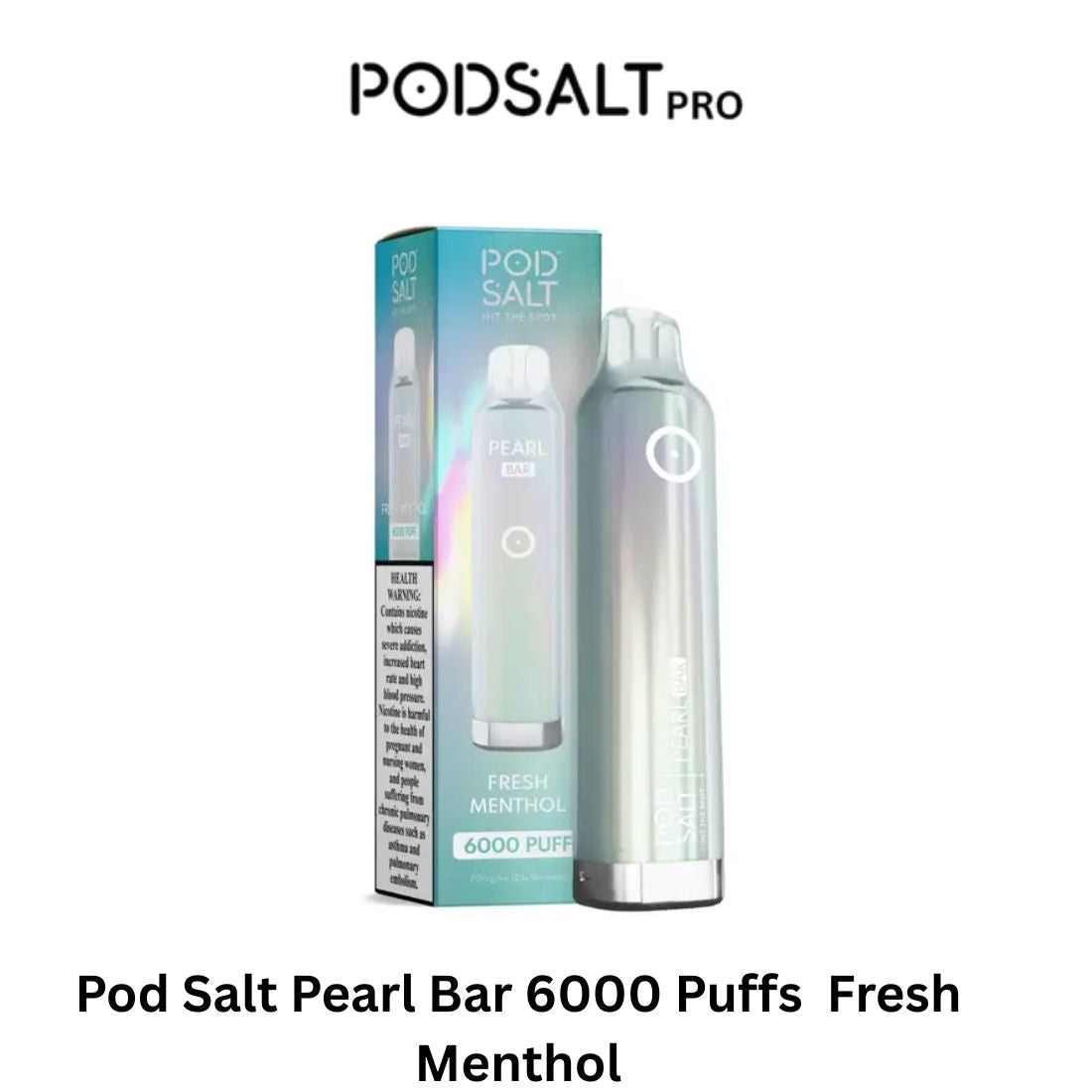 Pod Salt Pearl Bar 6000 Puffs  Fresh Menthol
